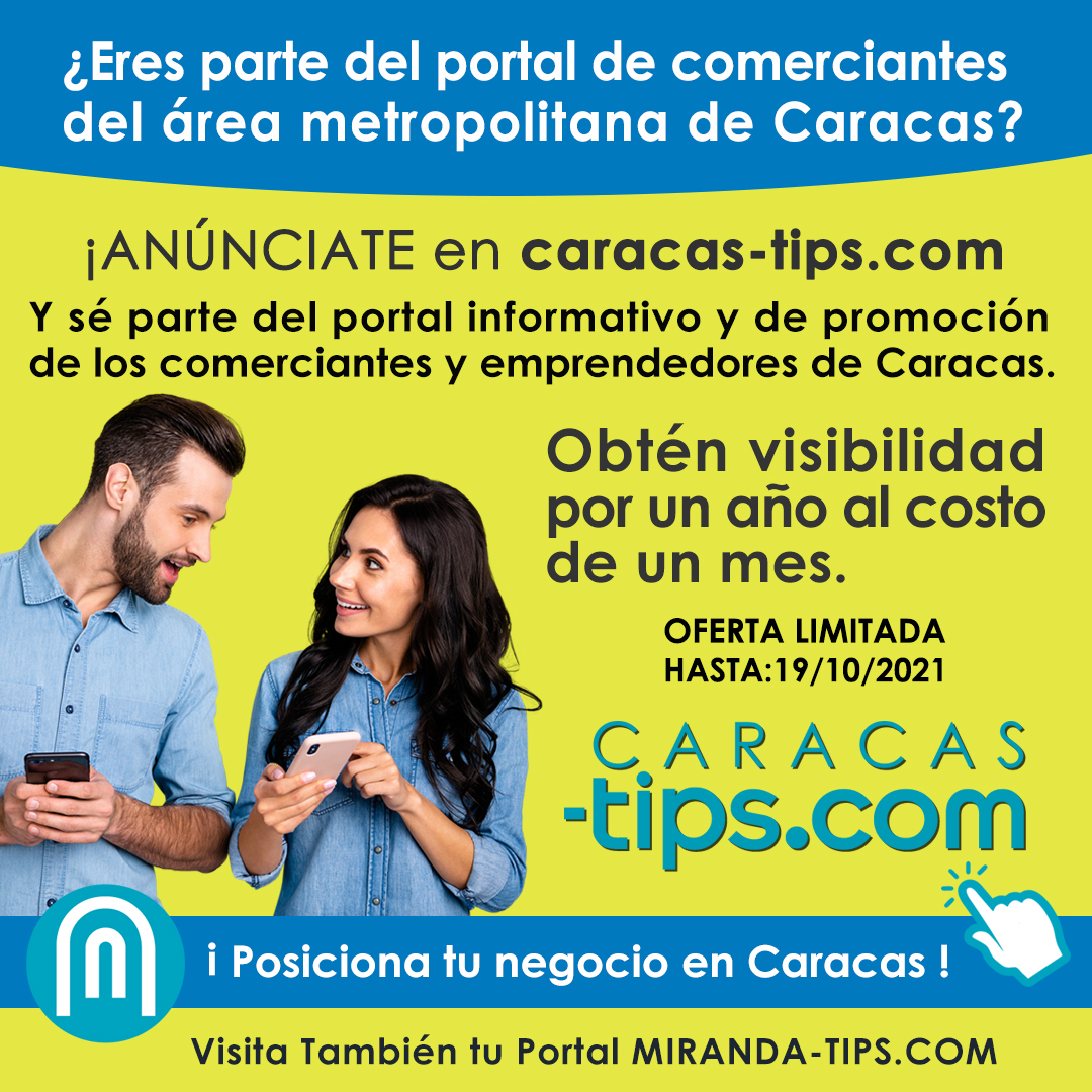 ¡ANÚNCIATE en caracas-tips.com! Sé parte del portal informativo y de promoción de los comerciantes de Caracas y el estado Miranda.